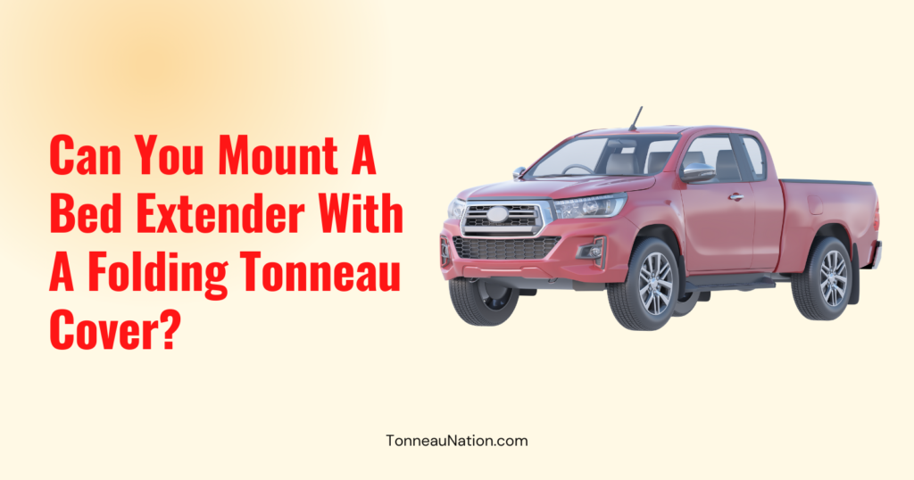 Bed Extender With Folding Tonneau
