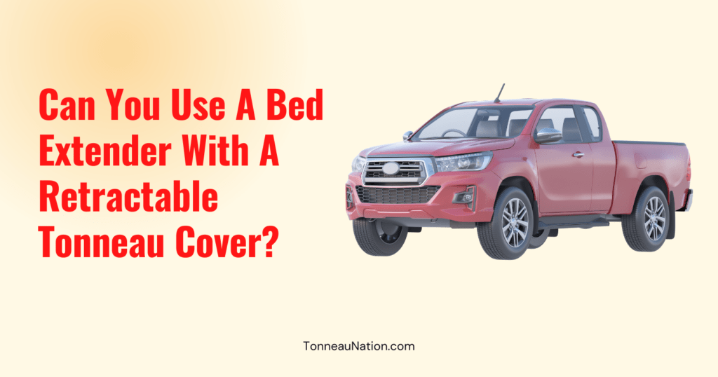 Bed Extender Retractable Tonneau