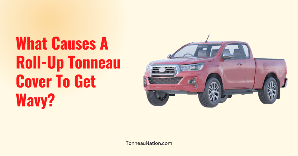 Wavy Roll Up Tonneau Repair