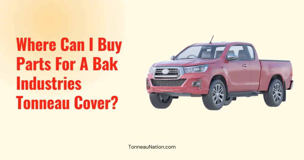 Parts For Bak Industries Tonneau