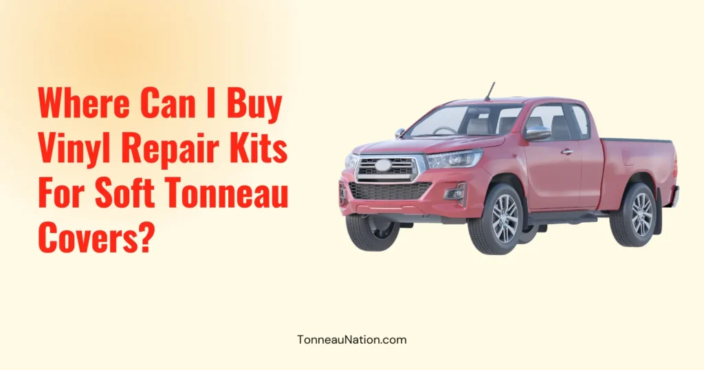 Buy Vinyl Repair Kits Soft Tonneaus