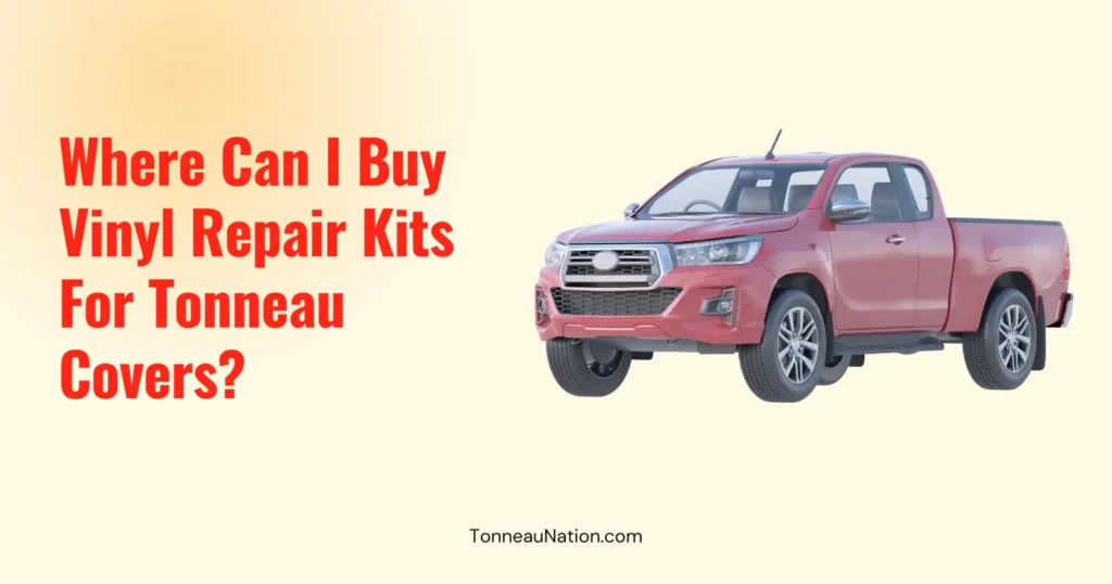 Buy Vinyl Repair Kits Tonneaus