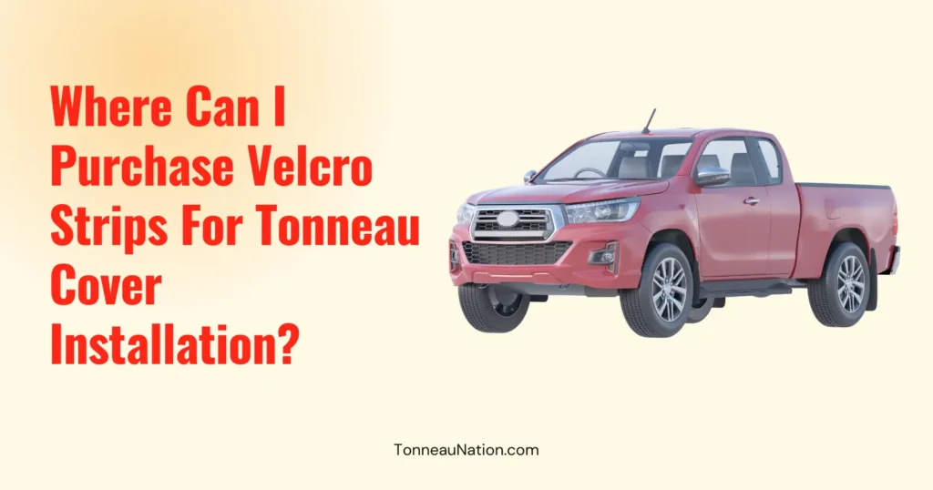 Velcro Strips For Tonneau Installation