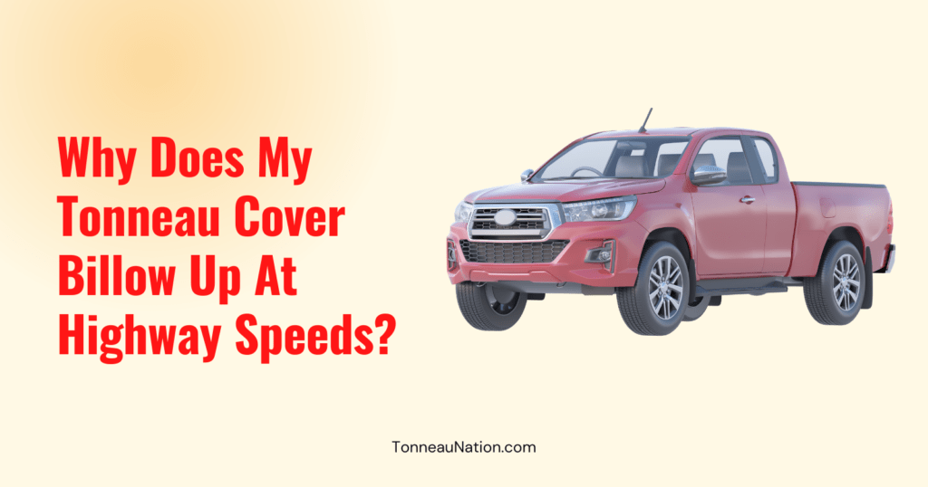 Billowing Tonneau Highway