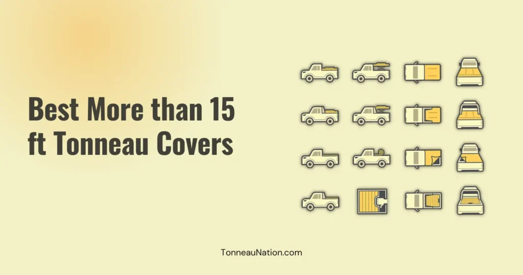 Over 15 foot long tonneau cover