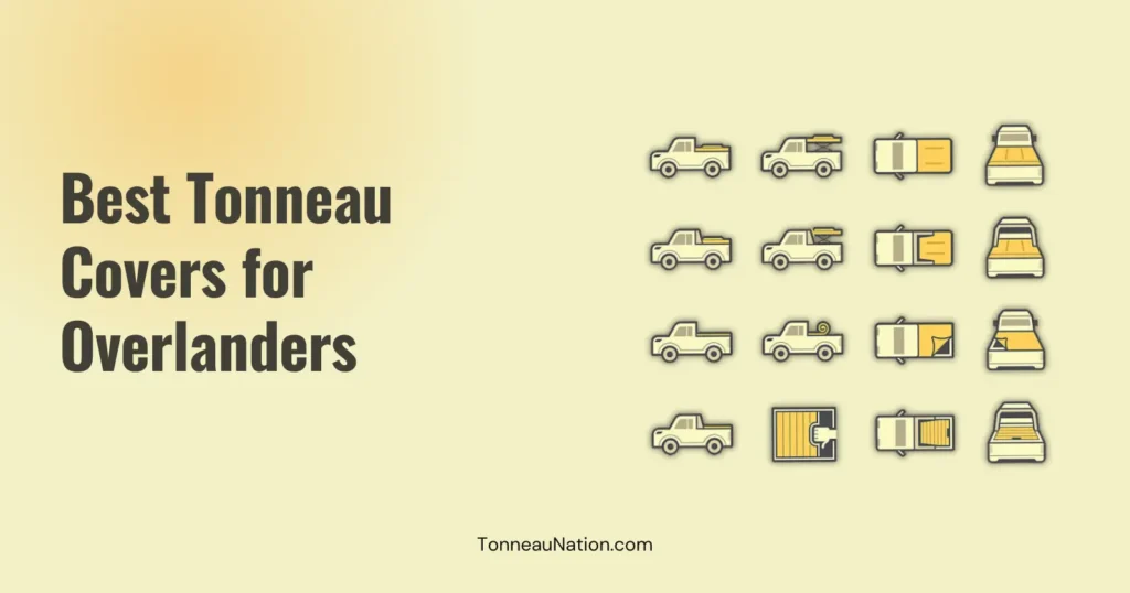 Tonneau cover for overlanding