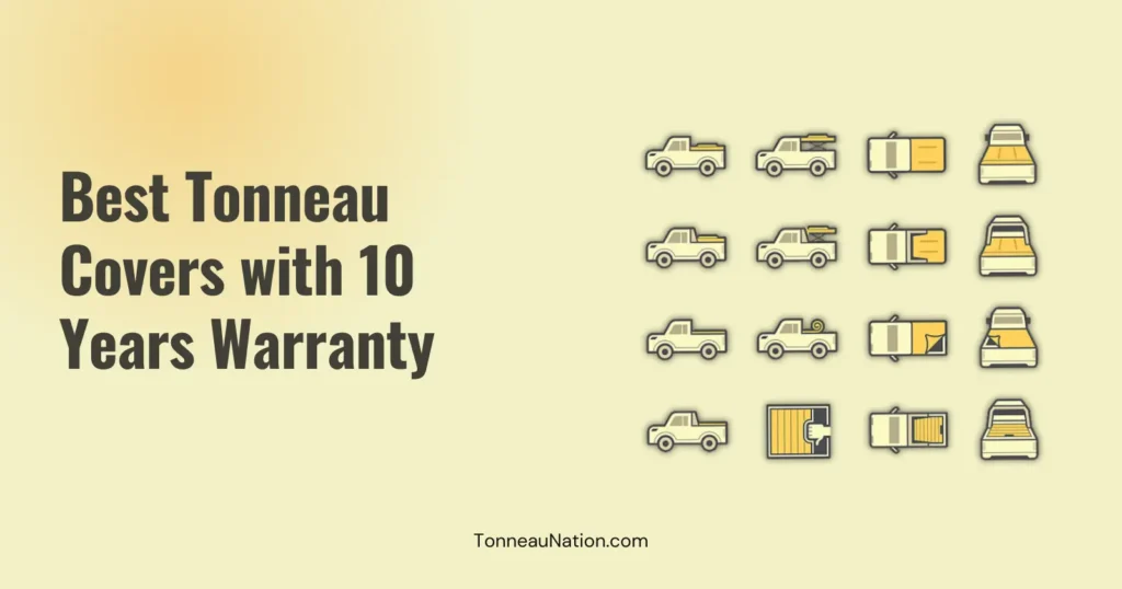 Tonneau cover with 10 year warranty